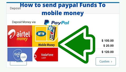 How To Withdraw Money From Your Paypal To Your Mobile Money Account